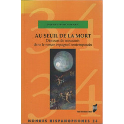 Au seuil de la mort : Discours de mourants dans le roman espagnol...