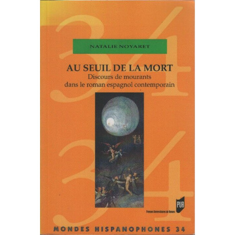 Au seuil de la mort : Discours de mourants dans le roman espagnol...
