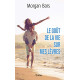 Le goût de la vie sur mes lèvres