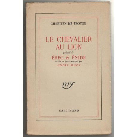 Le chevalier au lion precede de erec et enide