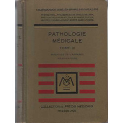 Pathologie medicale tome 3 maladies de l'appareil respiratoire