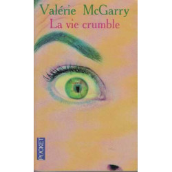 La vie crumble