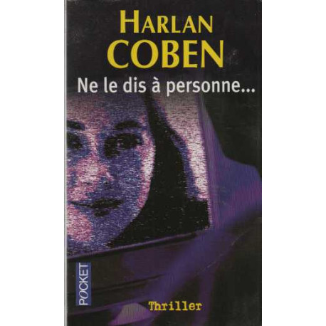 Ne Le Dis A Personne