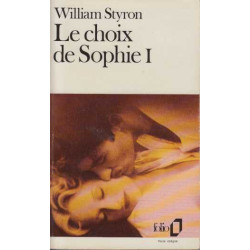 Le choix de sophie tome 1