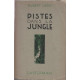 Pistes dans la jungle