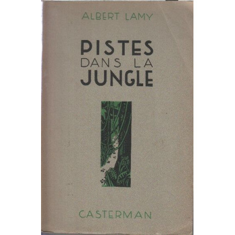 Pistes dans la jungle