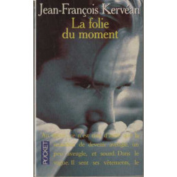 La Folie du moment - Prix du Premier Roman 1994