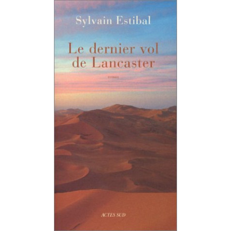 Le dernier vol de Lancaster
