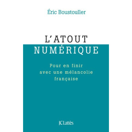 L'atout numérique