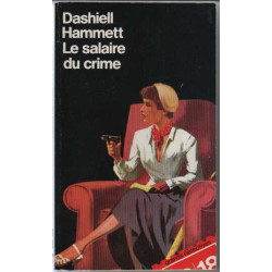 Le Salaire Du Crime. [nouvelles]