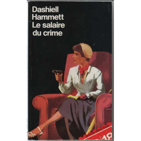 Le Salaire Du Crime. [nouvelles]