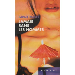 Jamais sans les hommes