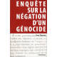 Enquête sur la négation d'un génocide