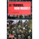 Le Travail non merci