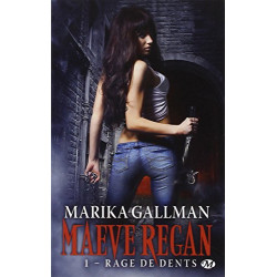 Maeve Regan T1 : Rage de Dents