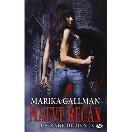 Maeve Regan T1 : Rage de Dents