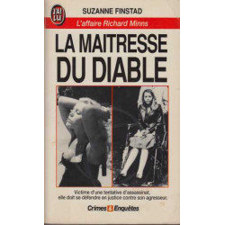 La maîtresse du diable : l'affaire Richard Minns ( crimes et enquetes)