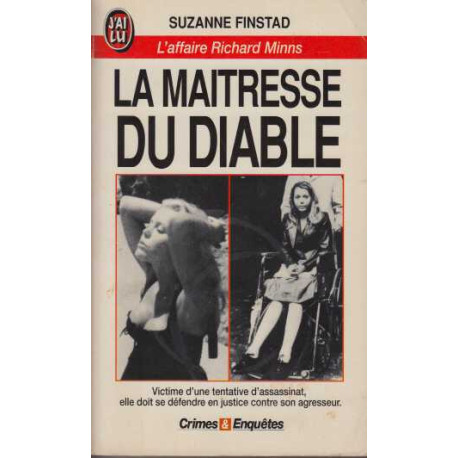 La maîtresse du diable : l'affaire Richard Minns ( crimes et enquetes)