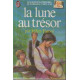 La lune au tresor