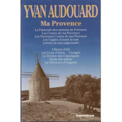 Ma Provence : La Pastorale des santons de Provence-Les contes de...