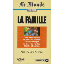 La famille : Transformations et permanences