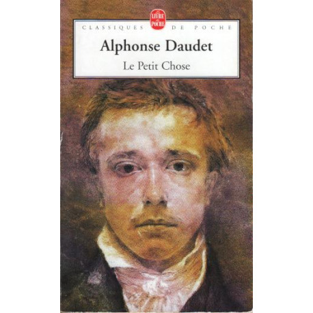 Le Petit Chose. Histoire d'Un Enfant