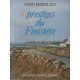 Prestiges du Finistère - Cornouaille et Léon