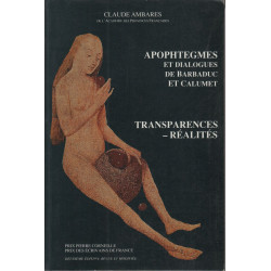 Transparences -Réalité: Apophtegmes et dialogues de Babaduc et Calumet