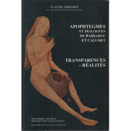 Transparences -Réalité: Apophtegmes et dialogues de Babaduc et Calumet