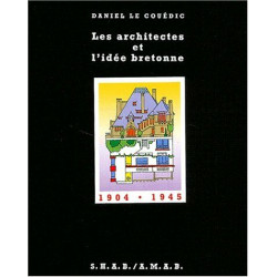 Les ARCHITECTES ET L IDEE BRETONNE: D'un renouveau des arts à la...