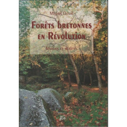 Forets bretonnes en revolution