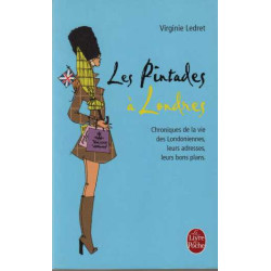 Les pintades à Londres , chroniques de la vie des londoniennes...
