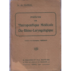 Precis de therapeutique medicale oto-rhino-laryngologique