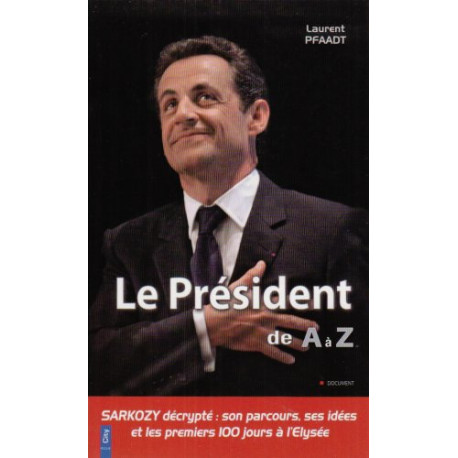 Le Président de A à Z