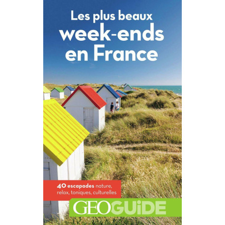 Les plus beaux week-ends en France