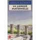 La Langue Maternelle