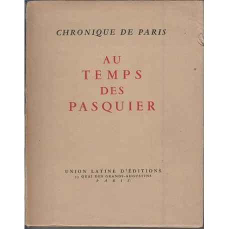 Chronique de Paris au temps des Pasquier. Vues sur la Chronique...