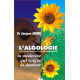 L'algologie : La médecine qui soigne la douleur