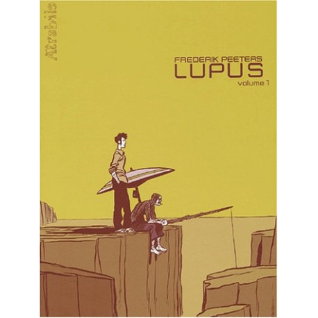Lupus Tome 1