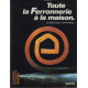 Toute la ferronnerie à la maison. En 500 photos commentées