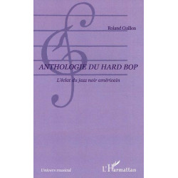 Anthologie du hard bop : L'éclat du jazz noir américain