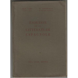 Esquisse de la litterature espagnole