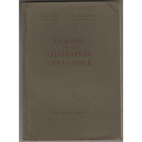 Esquisse de la litterature espagnole