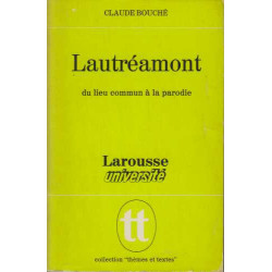 Lautreamont: Du lieu commun a la parodie (Themes et textes)
