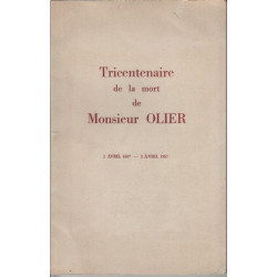 Tricentenaire de la mort de Monsieur Olier