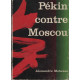Pekin contre moscou