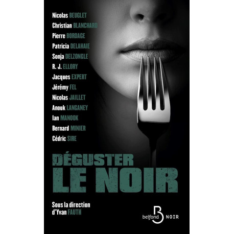 Déguster le noir