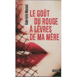 Le Goût du rouge à lèvres de ma mère