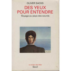 Des yeux pour entendre : Voyage au pays des sourds