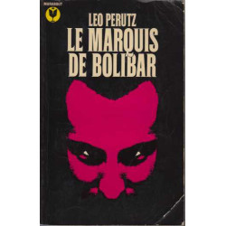 Le marquis de bolibar